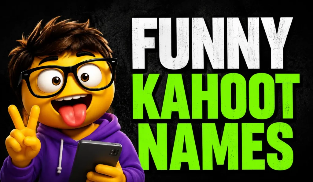 Funny Kahoot Names: 700+ Clever & Creative Ideas